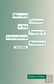 Men And Citizens In The Theory Of International Relations