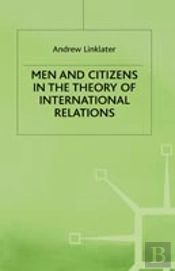Men And Citizens In The Theory Of International Relations