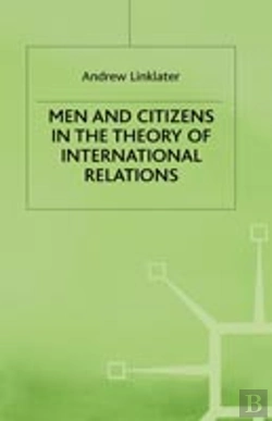 Bertrand.pt - Men And Citizens In The Theory Of International Relations