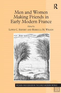 Bertrand.pt - Men And Women Making Friends In Early Modern France