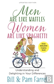 Men Are Like Waffles-Women Are Like Spaghetti