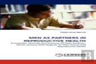 Men As Partners In Reproductive Health
