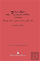 Men, Cities And Transportation, Volume I