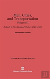 Men, Cities And Transportation, Volume Ii