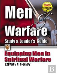 Men & Warfare: Equipping Men In Spiritual Warfare