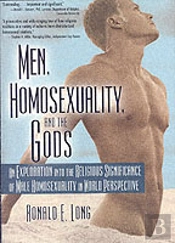 Men, Homosexuality, And The Gods
