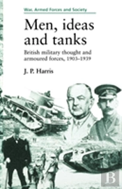 Men, Ideas And Tanks