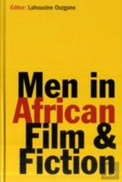 Men In African Film And Fiction