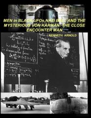 Men In Black,Ufos,Nazi Bell And The Mysterious Von Karman