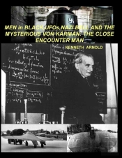 Men In Black,Ufos,Nazi Bell And The Mysterious Von Karman