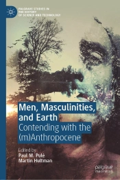 Men, Masculinities, And Earth