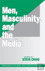 Men, Masculinity And The Media