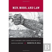 Men, Mobs, And Law