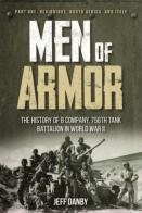 Men Of Armor: The History Of B Company, 756th Tank Battalion In World War Ii