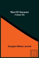 Men Of Character (Volume Iii)