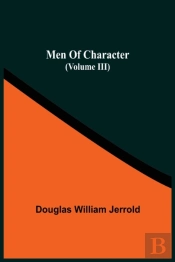 Men Of Character (Volume Iii)