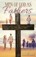 Men Of God As Fathers