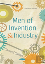 Men Of Invention And Industry