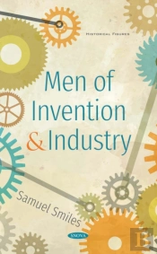 Men Of Invention And Industry