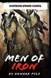 Men Of Iron By Howard Pyle Illustrated (Penguin Classics)