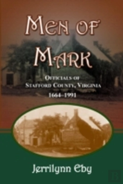 Bertrand.pt - Men Of Mark: Officials Of Stafford County, Virginia