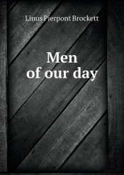 Men Of Our Day