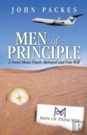 Men Of Principle: A Novel About Power, B