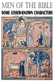 Men Of The Bible, Some Lesser Known Characters