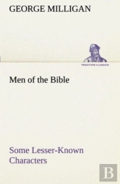 Men Of The Bible Some Lesser-Known Characters
