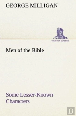 Bertrand.pt - Men Of The Bible Some Lesser-Known Characters