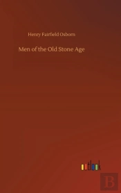 Men Of The Old Stone Age
