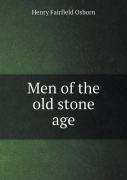 Men Of The Old Stone Age