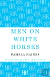 Men On White Horses