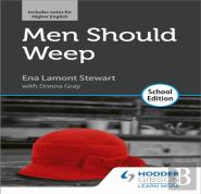 Men Should Weep By Ena Lamont Stewart: School Edition