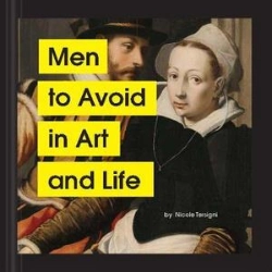 Bertrand.pt - Men To Avoid In Art And Life