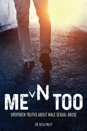 Men Too: Unspoken Truths About Male Sexu