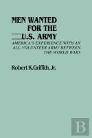 Men Wanted For The U.S. Army
