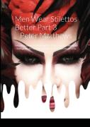 Men Wear Stilettos Better - Part 3 - Ruby'S Story Peter Matthews