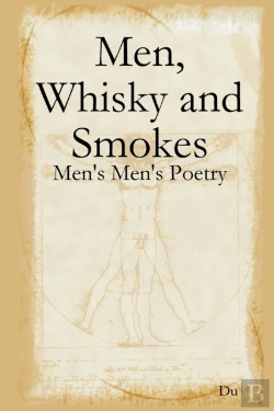 Bertrand.pt - Men, Whisky And Smokes: Men'S Men'S Poetry