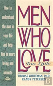 Men Who Love Too Little
