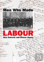 Men Who Made Labour