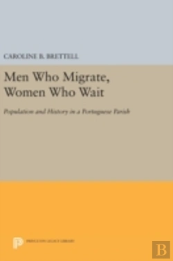 Bertrand.pt - Men Who Migrate, Women Who Wait