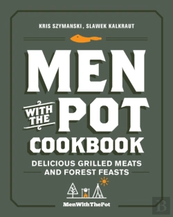 Bertrand.pt - Men With The Pot Cookbook