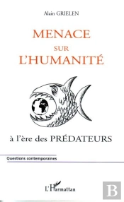 Menace Sur L'Humanité À L'Ère Des Prédateurs