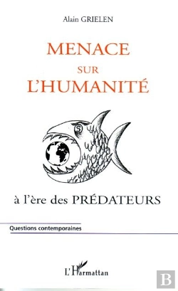 Bertrand.pt - Menace Sur L'Humanité À L'Ère Des Prédateurs