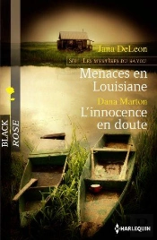 Menaces En Louisiane - L'Innocence En Doute