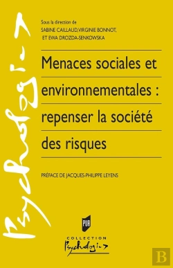 Bertrand.pt - Menaces Sociales Et Environnementales ; Repenser La Société Des Risques