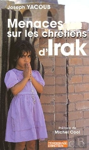 Menaces Sur Les Chrétiens D'Irak