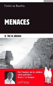 Menaces T2 - Tel Le Phenix