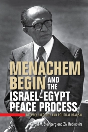 Menachem Begin And The Israel-Egypt Peace Process